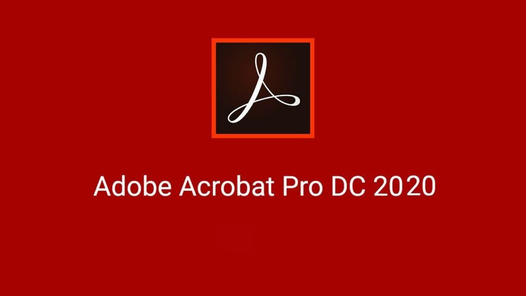 Adobe Acrobat Pro Dc 2020